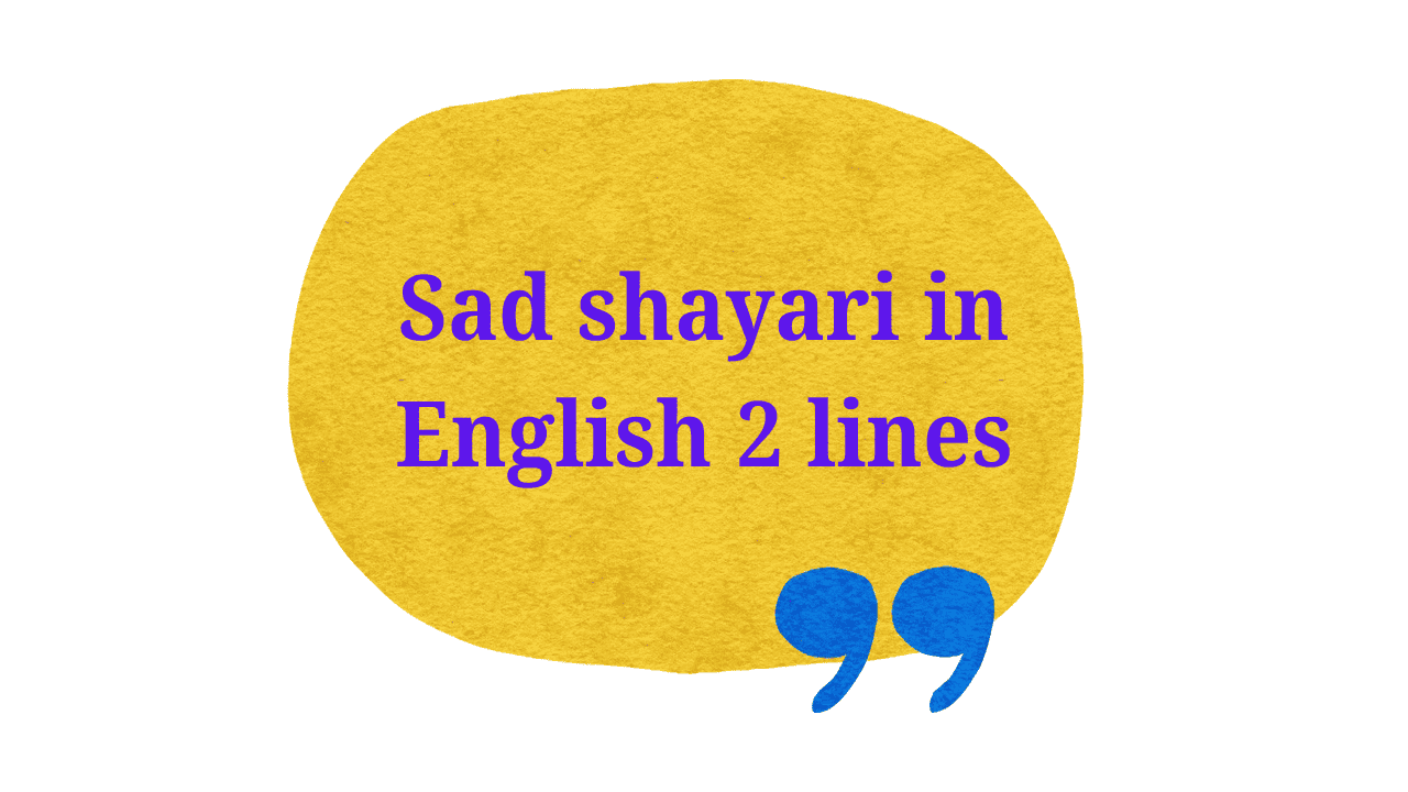 Sad shayari in English 2 lines